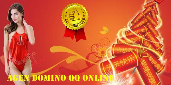 Agen Domino QQ Online dan Memilih Untuk Pemula